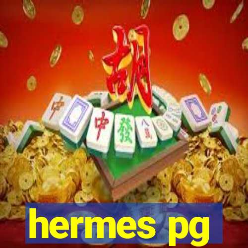 hermes pg